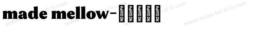 made mellow字体转换